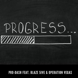 Progress (feat. Blaze5ive) [Explicit]