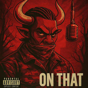 On That (feat. ProdByJordi) (Explicit)