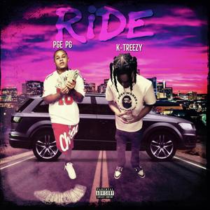 Ride (feat. K-Treezy) [Explicit]