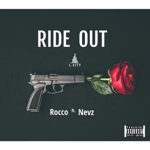 Ride Out (feat. Nevz) [Explicit]