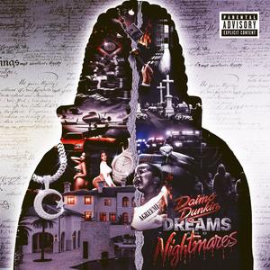 Dreams and Nightmares (Explicit)