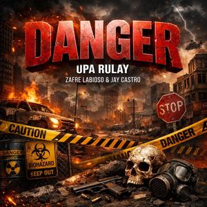 DANGER (feat. Zafre Labioso & Jay Castro) (Explicit)