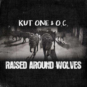 Raised Around Wolves (Explicit)