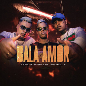 Bala Amor (Explicit)