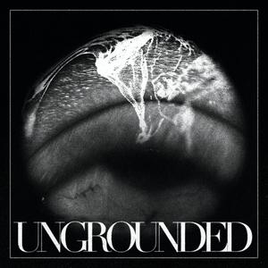 UNGROUNDED