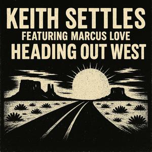 Heading Out West (feat. Marcus Love)