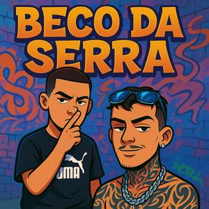 Beco Da Serra (feat. MC Vinny da TR & itsokfelipe)
