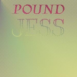 Pound Jess