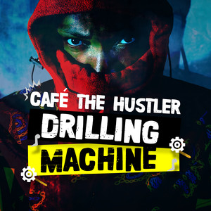 Drilling Machine (Explicit)