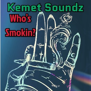 Who's Smokin'? (Explicit)