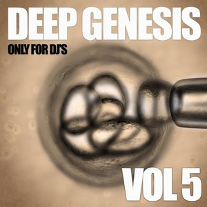 Deep Genesis, Vol. 5 (Only for DJ's)