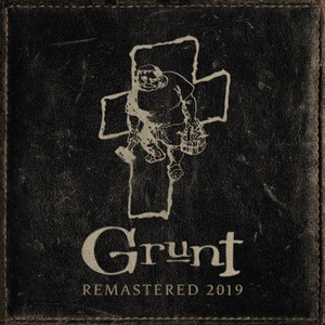 Grunt (Remastered 2019)