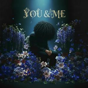 You & Me (Explicit)