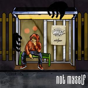 Not Myself (Explicit)