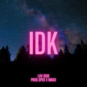 IDK (Explicit)