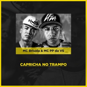 Capricha no Trampo (Explicit)