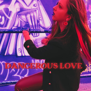 Dangerous Love