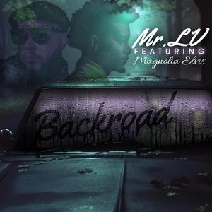 Backroad(feat. Magnolia Elvis) (Explicit)