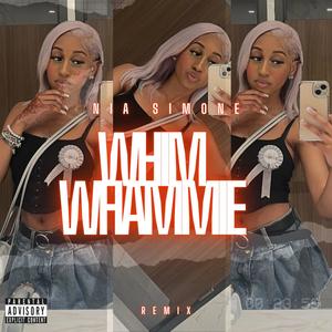 Whim Whammie (Explicit)