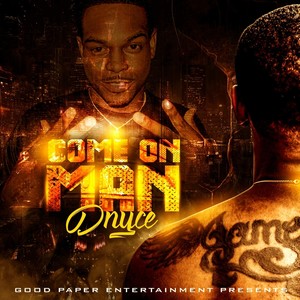 Come on Man (Explicit)