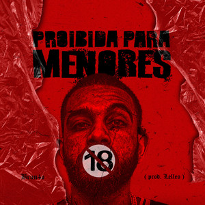 Proibida para Menores (Explicit)