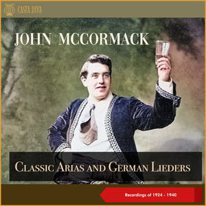 Classical Arias and German Lieders (Recordings of 1924 - 1940)