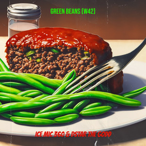 Green Beans (W42) [Explicit]