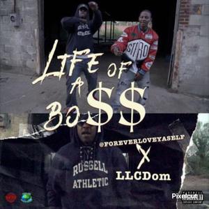 Life of a boss (feat. Fly) [Explicit]