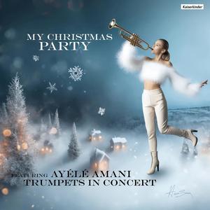 My Christmas Party (feat. Ayélé Amani)