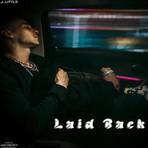 Laid Back (Explicit)