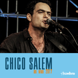Chico Salem - Real Demais (Ao Vivo)