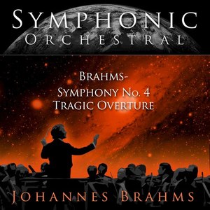 Symphonic Orchestral - Brahms ,Symphony No.4 Tragic Overture