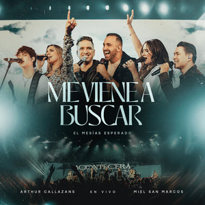 Me Viene a Buscar, El Mesías Esperado