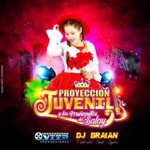 Chiquito Lindo / Que Bonito Es El Amor / Duele Mi Corazón (feat. Las Muñequitas del Salay) (Dj Braian Remix|Explicit)