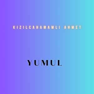 Yumul