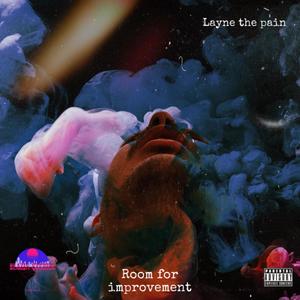 room for improvement (feat. Eran kious) (Explicit)