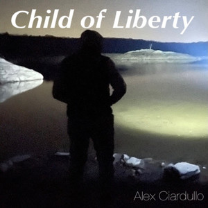 Child of Liberty (Explicit)