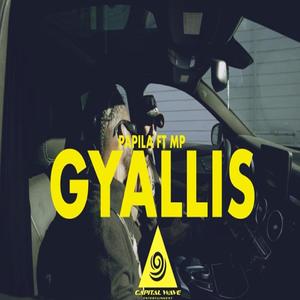 GYALLIS (feat. GIFTOFGODMP) (Explicit)