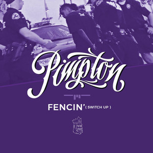 Fencin' (Switch Up) [Explicit]