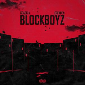 Block Boyz (Explicit)
