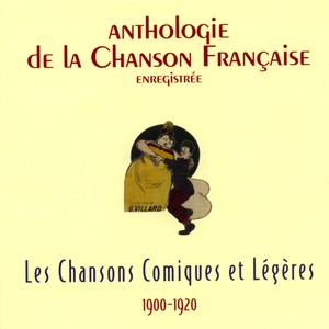 Anthologie de la chanson française : Chansons comiques et légères 1900-1920