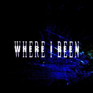 WhereIbeen (feat. VodNLB) [Explicit]