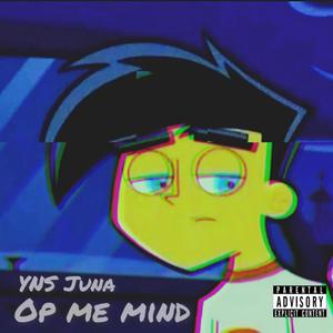 Op me mind (Explicit)