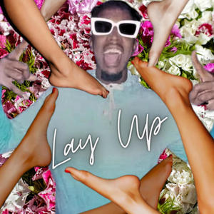 Lay Up (Radio Edit|Explicit)