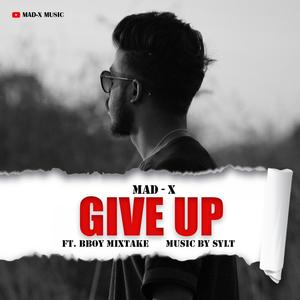 Give up(feat. Bboy Mistake)