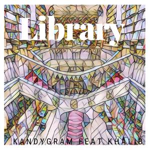 Library(feat. Khalib) (Explicit)