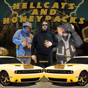 Hellcats and Honeypacks (Explicit)