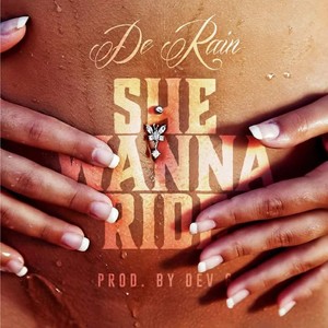 She Wanna Ride (Explicit)