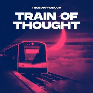 Train Of Thought