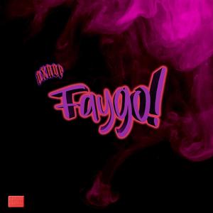 Faygo! (Explicit)